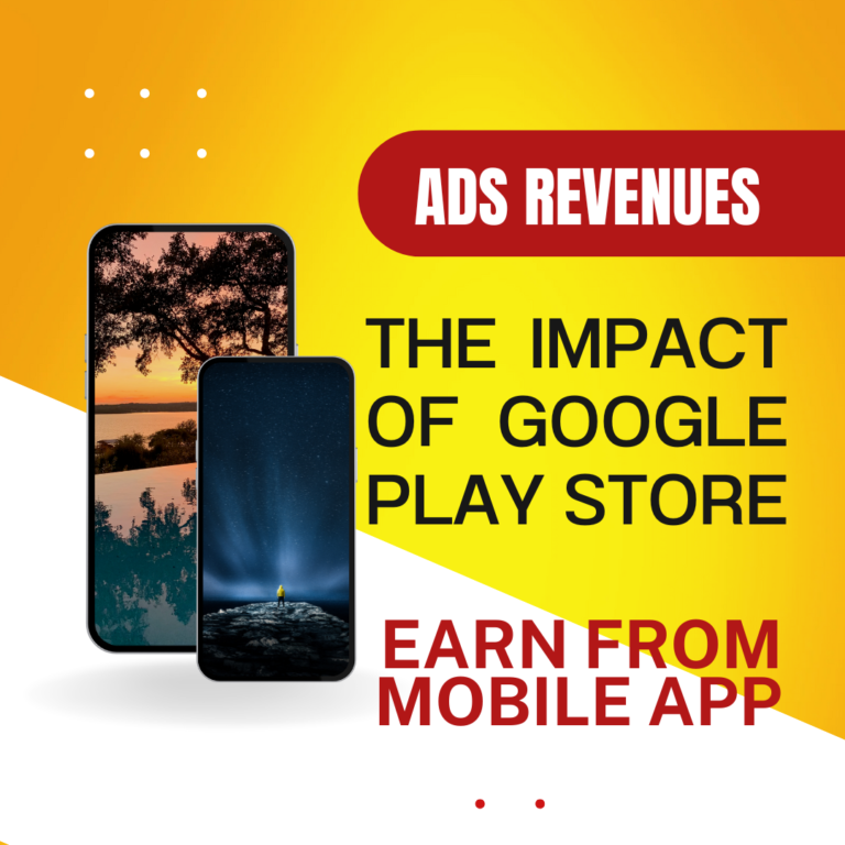 Impact of Google Play Store