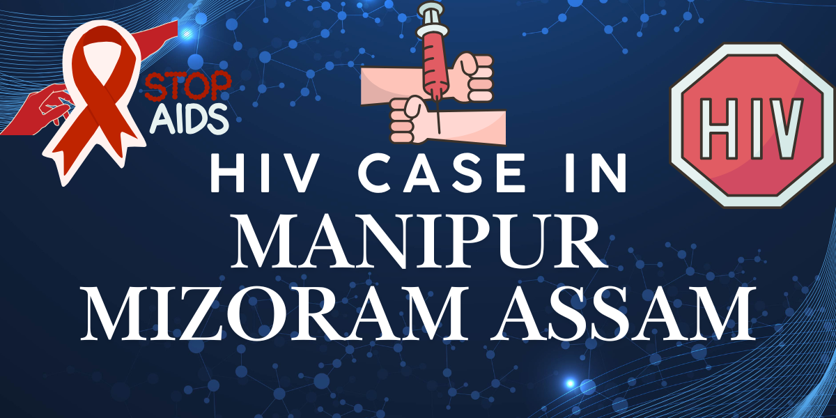 The Rise of HIV in Northeast India