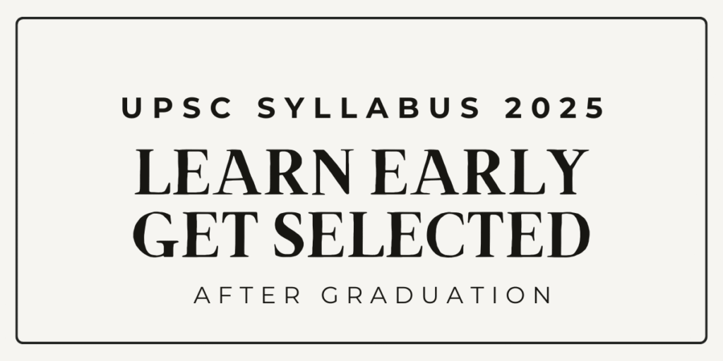 UPSC Civil Services Examination (CSE) syllabus