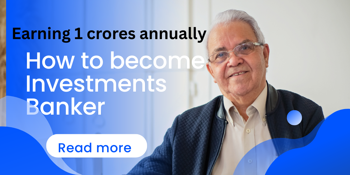 How to become an Investment Bankers in india